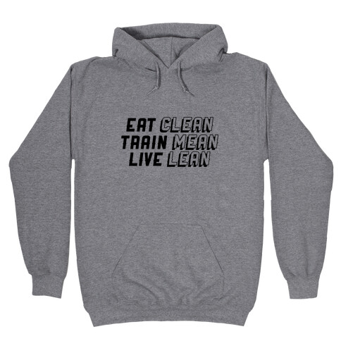 Eat, Train, Live Hooded Sweatshirt