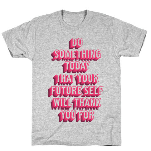 Do Something T-Shirt