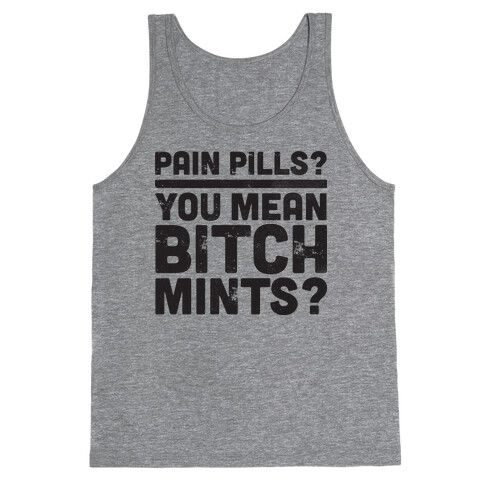 Bitch Mints Tank Top