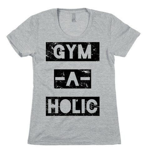 Gymaholic Womens T-Shirt