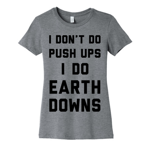 Earth Downs Womens T-Shirt