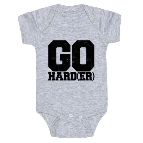 Go Harder Baby One-Piece
