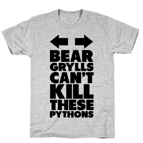 Can't Kill These Pythons T-Shirt
