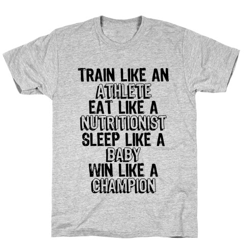 Train, Eat, Sleep, Win T-Shirt