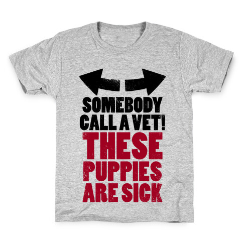 Somebody Call a Vet, These Puppies Are Sick! (Tank) Kids T-Shirt