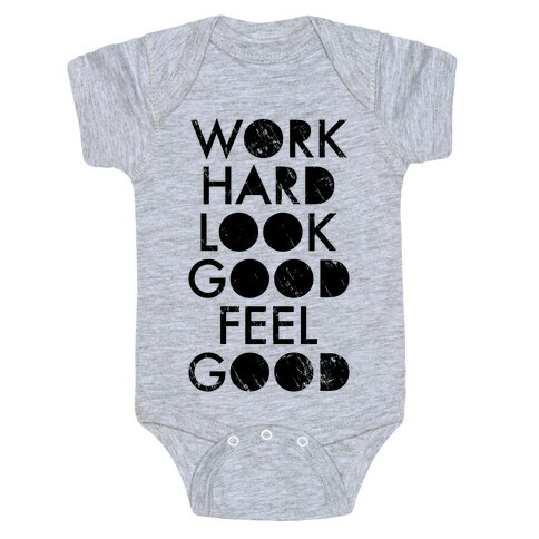 Work Hard Look Good Feel Good (Neon Tank) Baby One-Piece