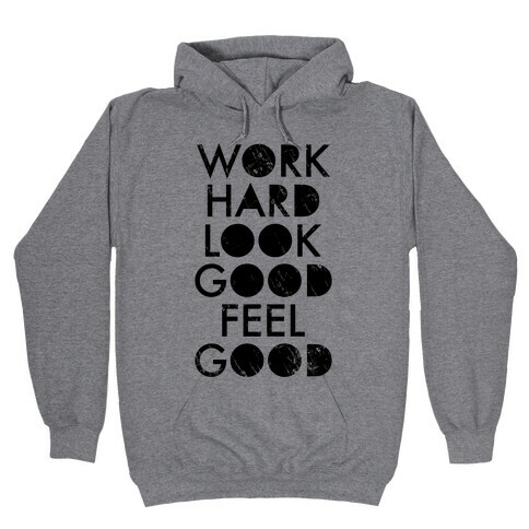 Work Hard Look Good Feel Good (Neon Tank) Hooded Sweatshirt