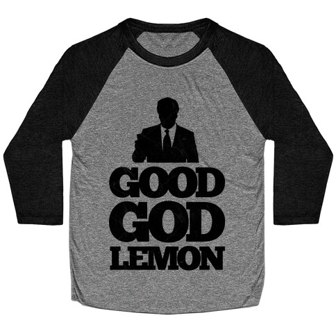 Good God Lemon Baseball Tee