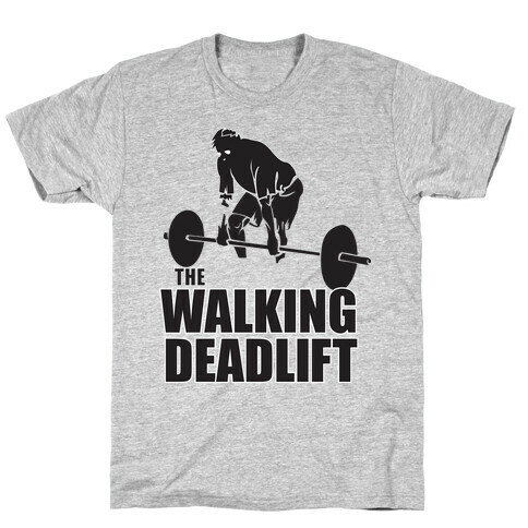 Walking Deadlift T-Shirt
