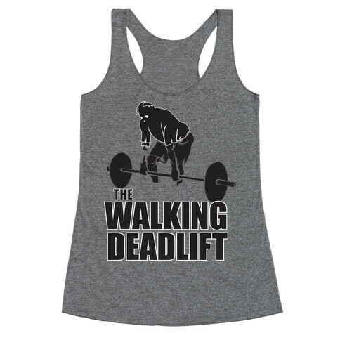 Walking Deadlift Racerback Tank Top