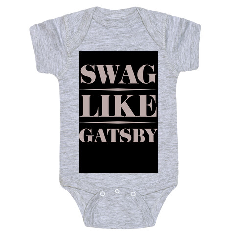 Swag Like Gatsby Baby One-Piece