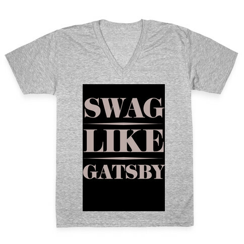 Swag Like Gatsby V-Neck Tee Shirt