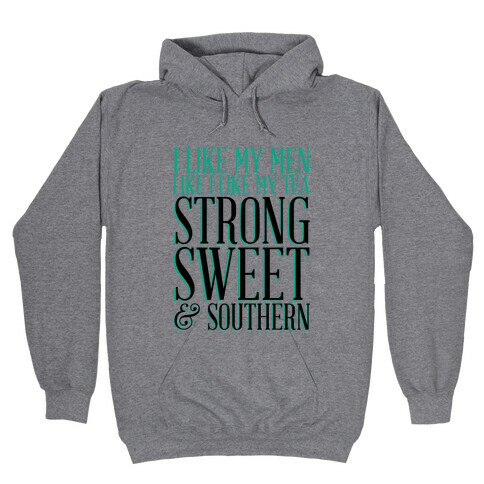 Sweet Tea Hooded Sweatshirt