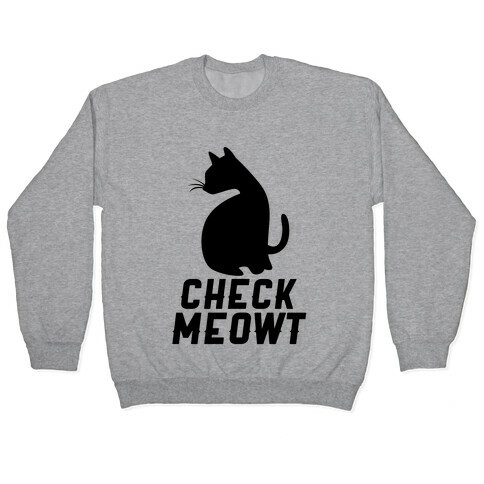 Check Meowt Pullover