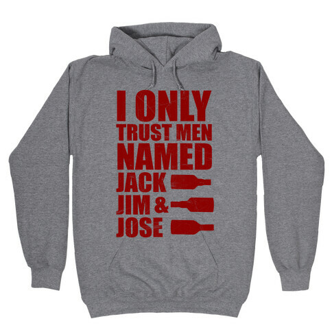 Jack Jim & Jose Hooded Sweatshirt