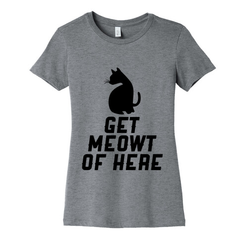 Get Meowt Womens T-Shirt