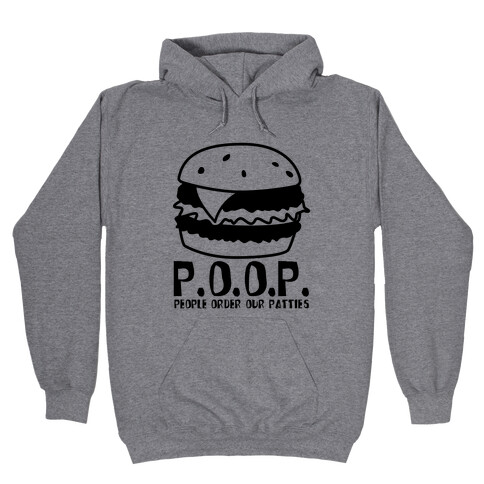 P.O.O.P. Hooded Sweatshirt