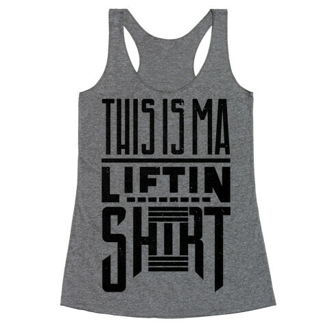 Lifting Shirt (Tank) Racerback Tank Top