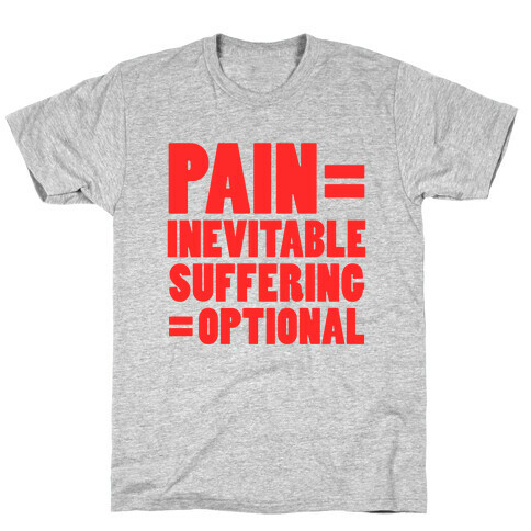 Pain Inevitable, Suffering Optional (Tank) T-Shirt