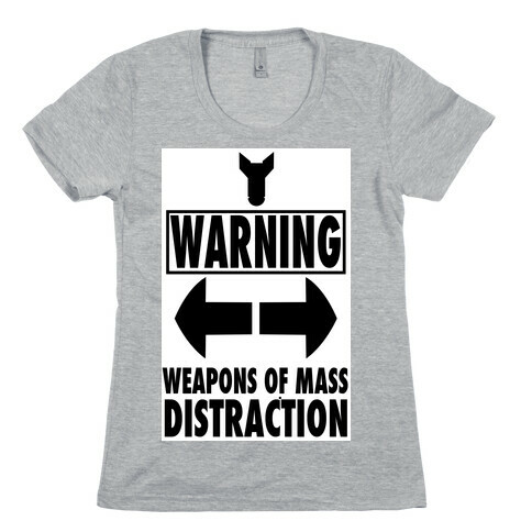 WARNING: Weapons of Mass Distraction (Tank) Womens T-Shirt