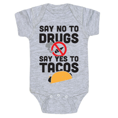 Drugs No Tacos Yes (Tank) Baby One-Piece