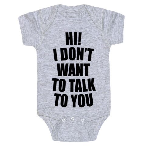 I Don't Want To Talk To You (Neon) Baby One-Piece