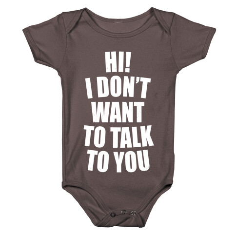 I Don't Want To Talk To You (Dark) Baby One-Piece