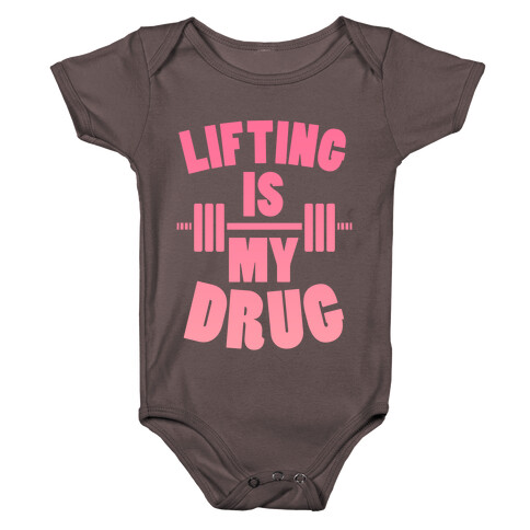 Lifting Is My Drug (Gym Diva) Baby One-Piece