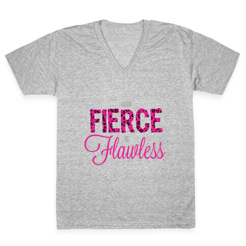 Fierce to Flawless V-Neck Tee Shirt