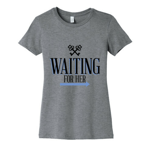 Waiting For Her Womens T-Shirt