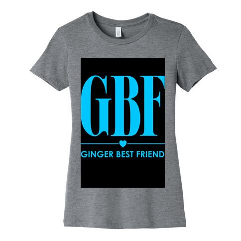 Ginger Best Friend (GBF) Womens T-Shirt