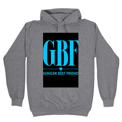 Ginger Best Friend (GBF) Hooded Sweatshirt