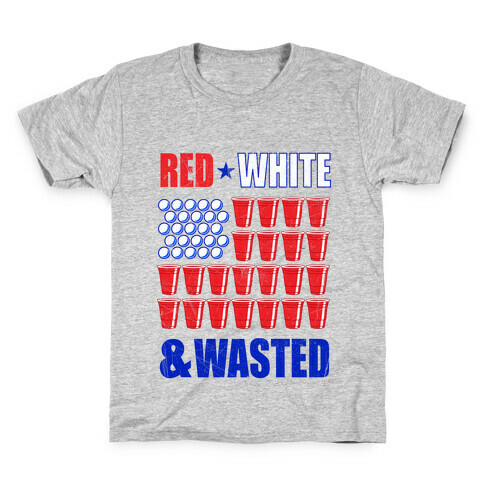 Red, White & Wasted Kids T-Shirt