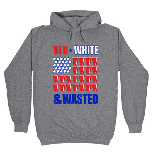 Red, White & Wasted Hooded Sweatshirt