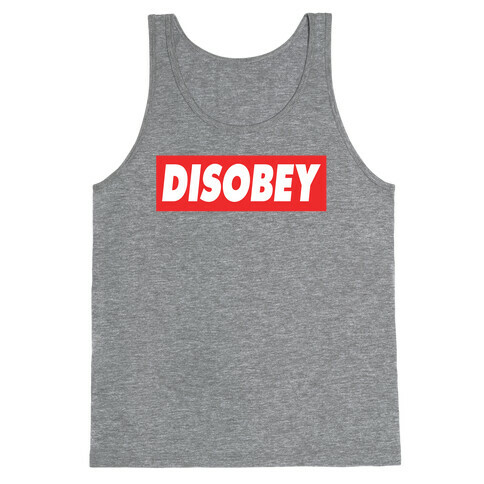 Disobey Tank Top