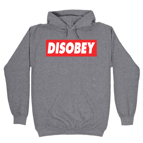 Disobey Hooded Sweatshirt