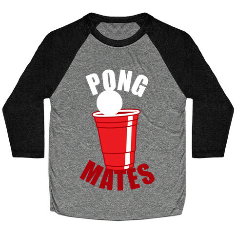 Beer Pong Mates Baseball Tee