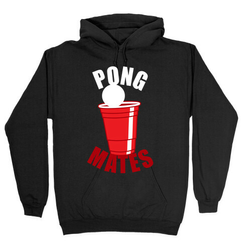 Beer Pong Mates Hooded Sweatshirt