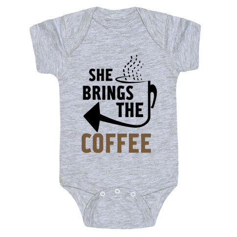 She Brings the Coffee Pt. 2 (Tank) Baby One-Piece