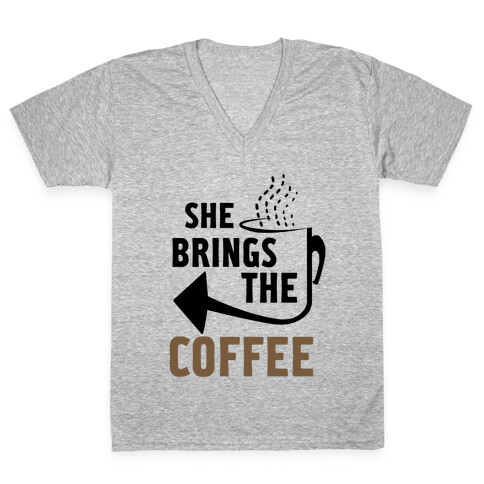 She Brings the Coffee Pt. 2 (Tank) V-Neck Tee Shirt