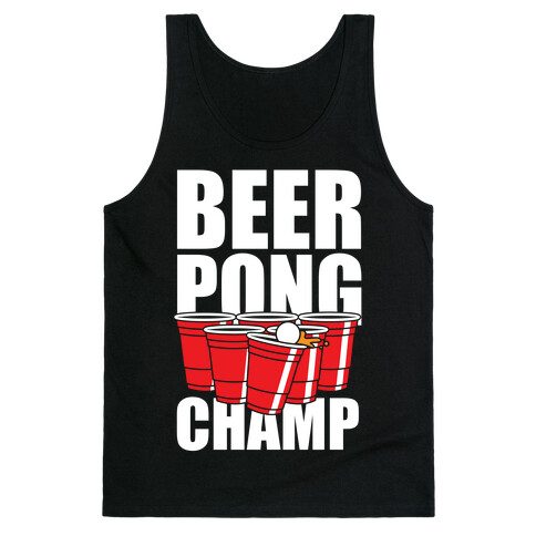 Beer Pong Champ Tank Top