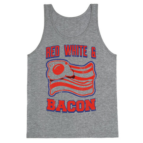 Red White and Bacon (tank) Tank Top