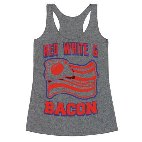 Red White and Bacon (tank) Racerback Tank Top
