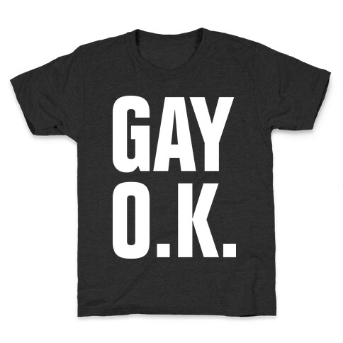 Gay O.K. Kids T-Shirt