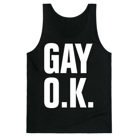 Gay O.K. Tank Top