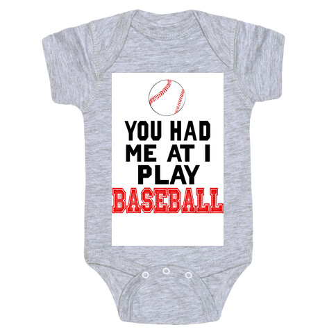 You Had Me At I Play Baseball Baby One-Piece