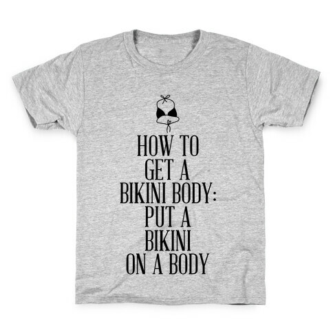 Bikini Body Kids T-Shirt