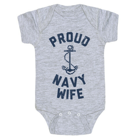 Proud Navy Wife Baby One-Piece