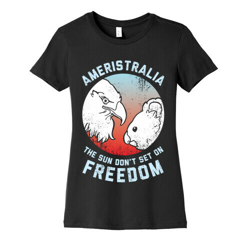 The Sun Don't Set On Freedom (Patriotic Ameristralia) Womens T-Shirt