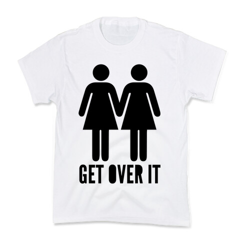 Get Over It Kids T-Shirt